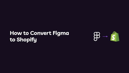 Convert Figma to Shopify
