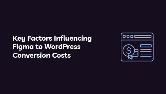 figma-to-wordpress-conversion-costs