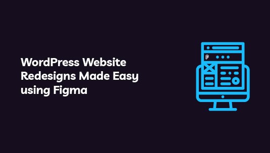 wordpress-website-redesign-made-easy-with-figma