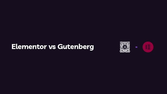 Elementor vs Gutenberg