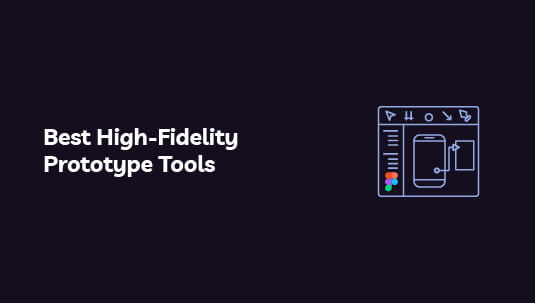 Best High-Fidelity Prototype Tools