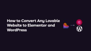 Lovable Website to Elementor